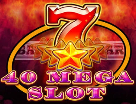 40 Mega Slot