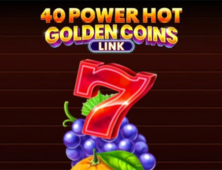 40 Power Hot - Golden Coins Link