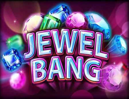 Jewel Bang