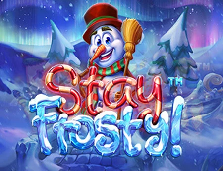 Stay Frosty