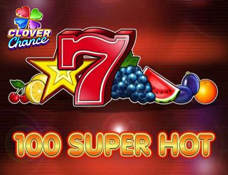 100 Super Hot  - Clover Chance