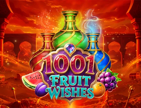 1001 Fruit Wishes