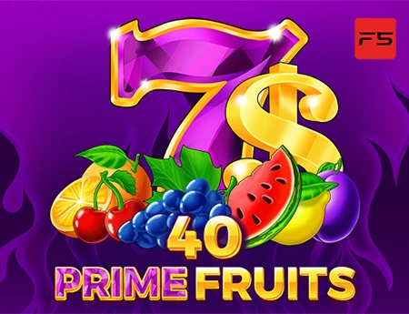 40 Prime Fruits