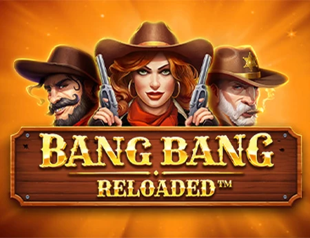 Bang Bang Reloaded