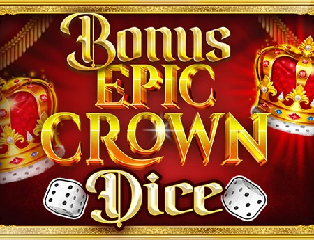 Bonus Epic Crown Dice