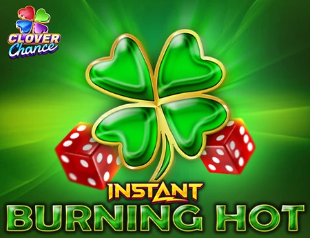 Burning Hot Instant