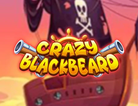 Crazy Blackbeard