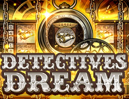 Detective’s Dream