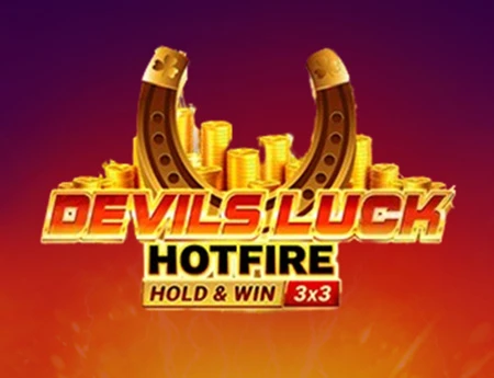 Devils Luck Hotfire Hold & Win