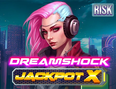 Dreamshock Jackpot X