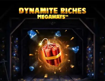 Dynamite Riches Megaways