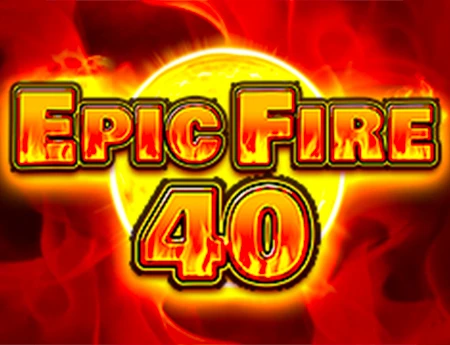Epic Fire 40