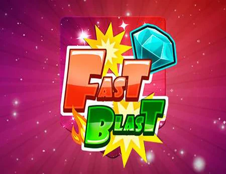 Fast Blast