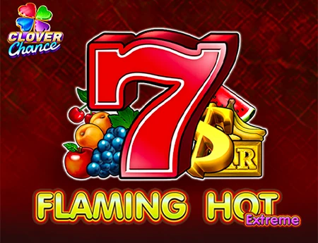 Flaming Hot Extreme  - Clover Chance