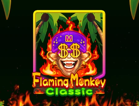 Flaming Monkey Classic