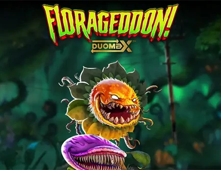 Florageddon! DuoMax