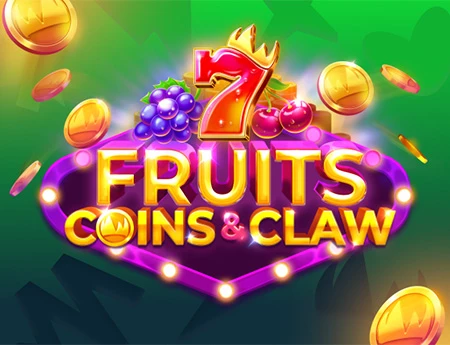 Fruits, Coins & Claw