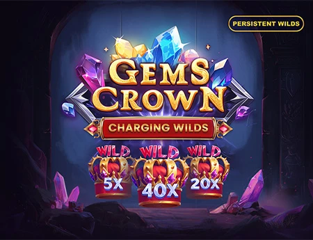Gems Crown: Charging Wilds