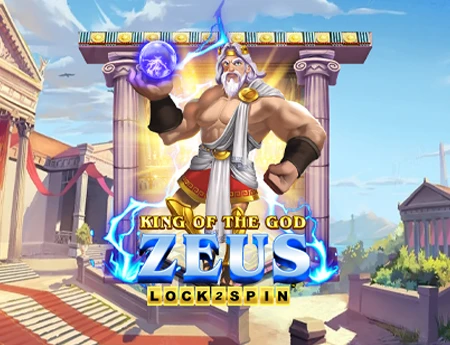 King Of The God Zeus Lock 2 Spin