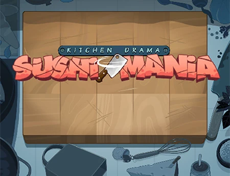 Kitchen Drama Sushi Mania