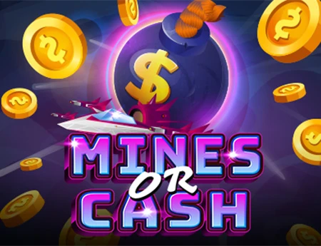 Mines or Cash
