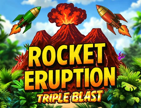 Rocket Eruption: Triple Blast