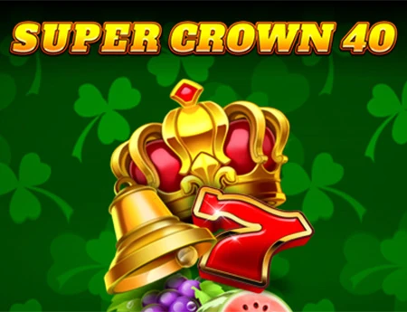 Super Crown 40