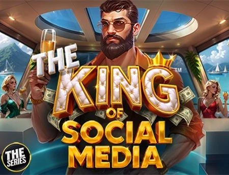 The King of Social Media – Hold & Win