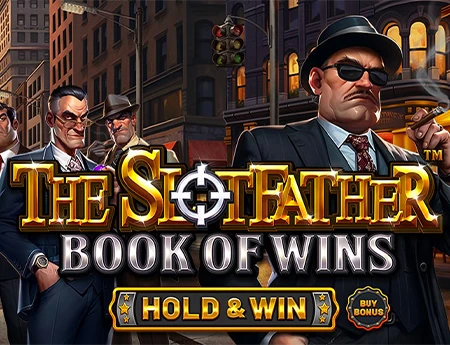 The SlotFather Book of Wins: Hold and Win