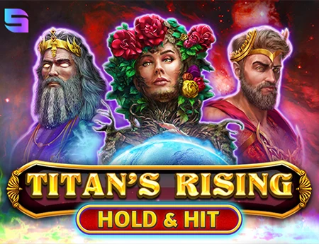 Titans Rising-HOLD & HIT
