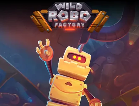 Wild Robo Factory